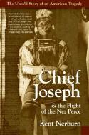 Chief Joseph and the Flight of the Nez Perce